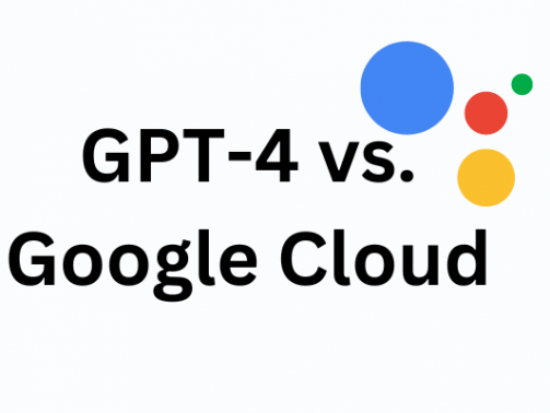 GPT-4 vs. Google Cloud
